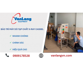 Bảo trì máy dò tạp chất x-ray Cassel